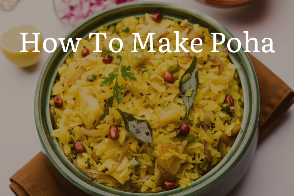 How to make poha?